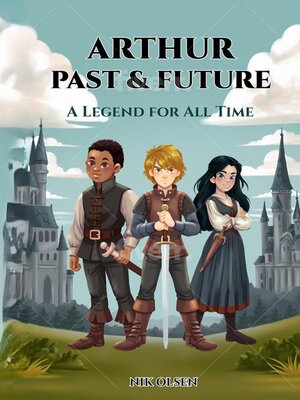 cover image of Arthur Past & Future